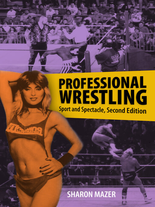 Title details for Professional Wrestling by Sharon Mazer - Available